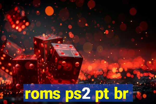 roms ps2 pt br